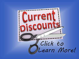 Learn About Current Discounts!